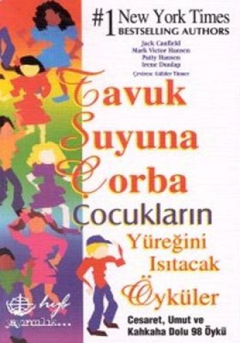 TAVUK SUYUNA ÇORBA ÇOCUKLARIN YÜREĞİNİ IS.ÖY.