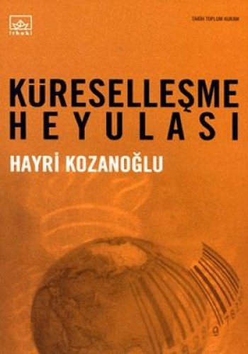 KÜRESELLEŞME HEYULASI