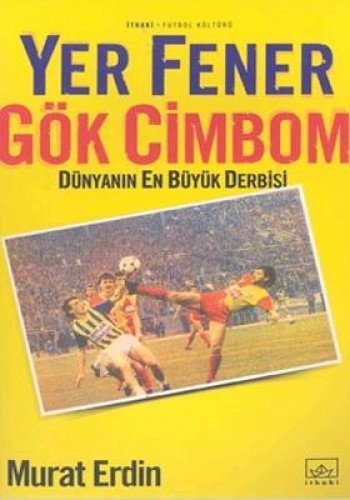 YER FENER GÖK CİMBOM