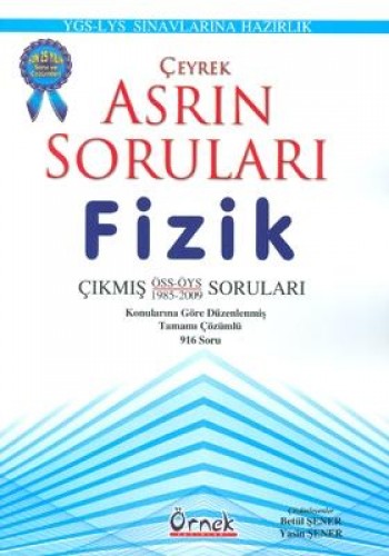 ÇEYREK ASRIN SORULARI FİZİK