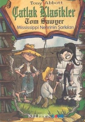 ÇATLAK KLASİKLER TOM SAWYER