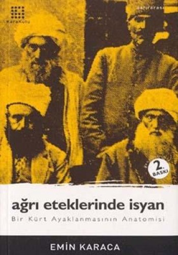 AĞRI ETEKLERİNDE İSYAN