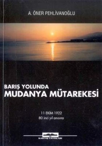 MUDANYA MÜTAREKESİ