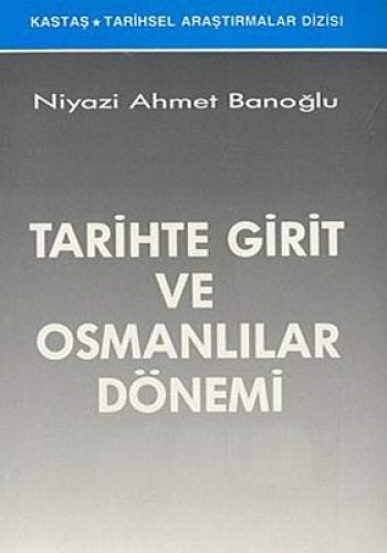 TARİHTE GİRİT VE OSMANLILAR DÖNEMİ