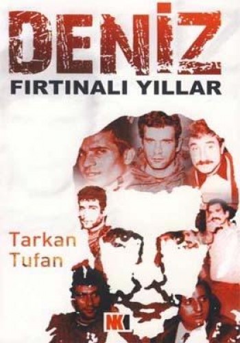 DENİZ FIRTINALI YILLAR