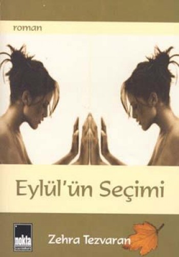 EYLÜLÜN SEÇİMİ