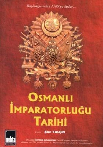 OSMANLI İMPARATORLUĞU TARİHİ