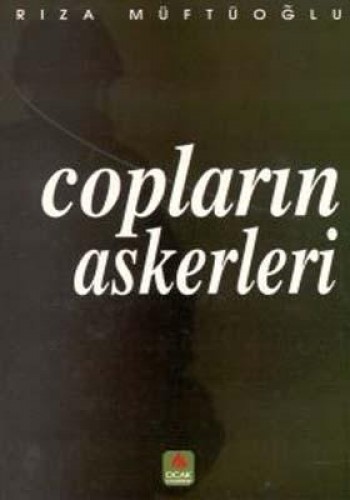 COPLARIN ASKERLERİ