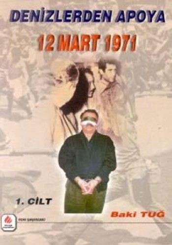 DENİZLERDEN APOYA 12 MART 1971 1-2