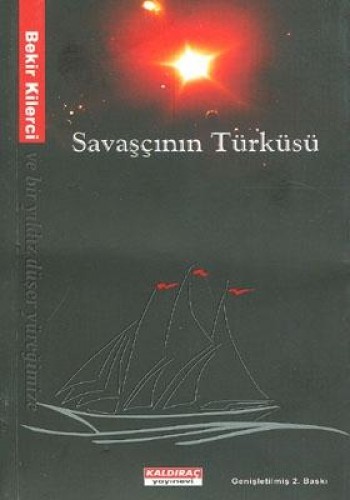 SAVAŞÇININ TÜRKÜSÜ