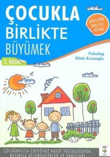 ÇOCUKLA BİRLİKTE BÜYÜMEK