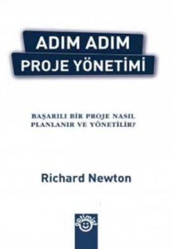 ADIM ADIM PROJE YÖNETİMİ