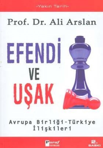 EFENDİ VE UŞAK