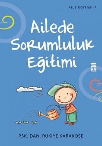 AİLEDE SORUMLULUK EĞİTİMİ