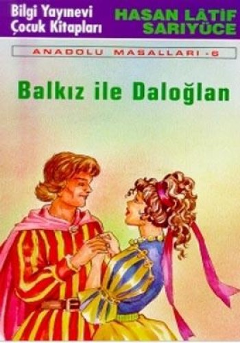 BALKIZ İLE DALOĞLAN