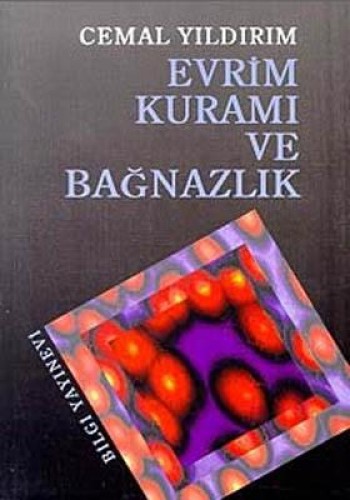 EVRİM KURAMI VE BAĞNAZLIK