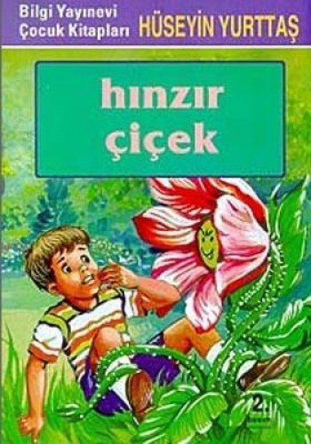 HINZIR ÇİÇEK