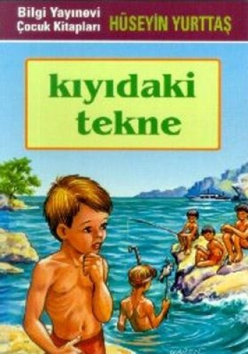 KIYIDAKİ TEKNE