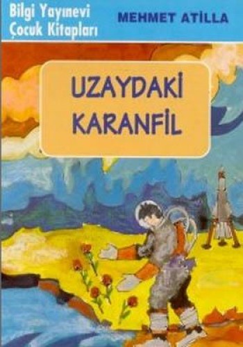 UZAYDAKİ KARANFİL