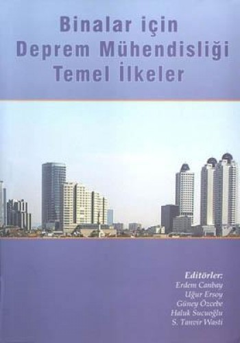 BİNALAR İÇİN DEPREM MÜHENDİSLİĞİ TEMEL İLK.