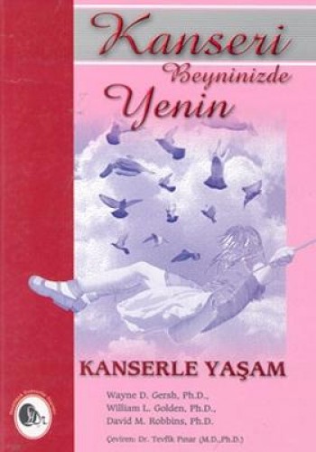 KANSERİ BEYNİNİZDE YENİN