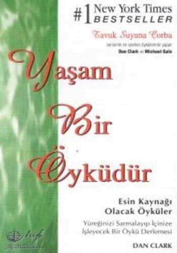 YAŞAM BİR ÖYKÜDÜR