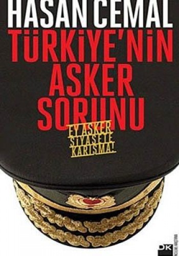 TÜRKİYENİN ASKER SORUNU