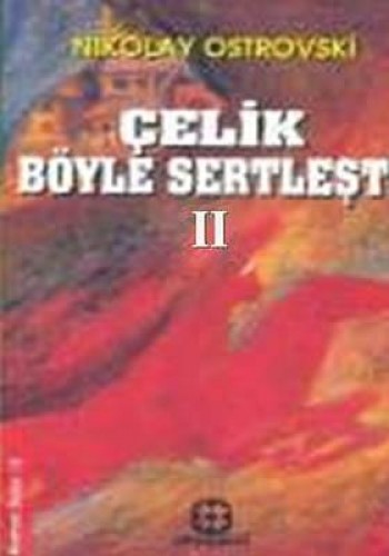 ÇELİK BÖYLE SERTLEŞTİ 2