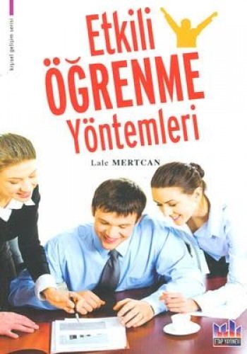 ETKİLİ ÖĞRENME YÖNTEMLERİ