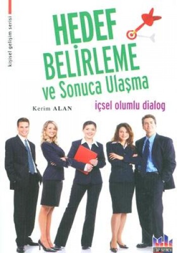 HEDEF BELİRLEME VE SONUCA ULAŞMA