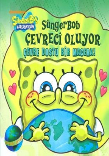 SÜNGER BOB ÇEVRECİ OLUYOR