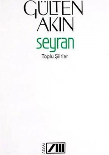 SEYRAN*TOPLU ŞİİRLER 