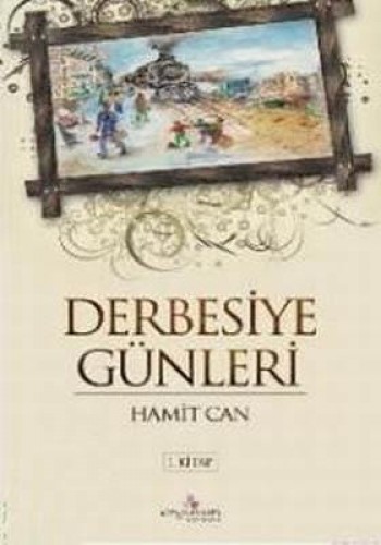 DERBESİYE GÜNLERİ