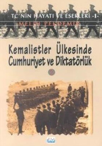 KEMALİSTLER ÜLKESİNDE CUMHURİYET 2