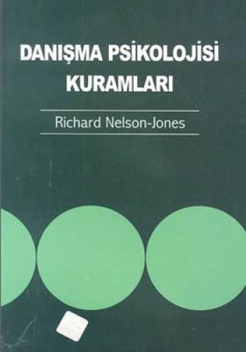 DANIŞMA PSİKOLOJİSİ KURAMLARI R.NELSON