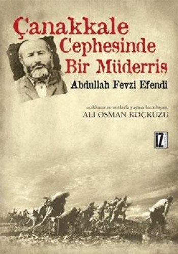 ÇANAKKALE CEPHESİNDE BİR MÜDERRİS