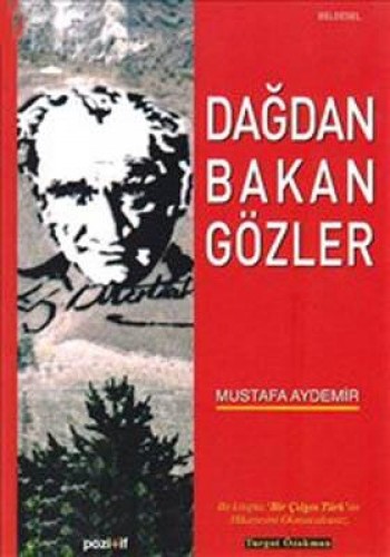 DAĞDAN BAKAN GÖZLER