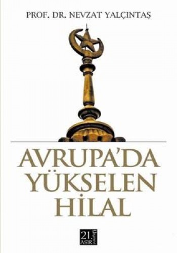 AVRUPADA YÜKSELEN HİLAL