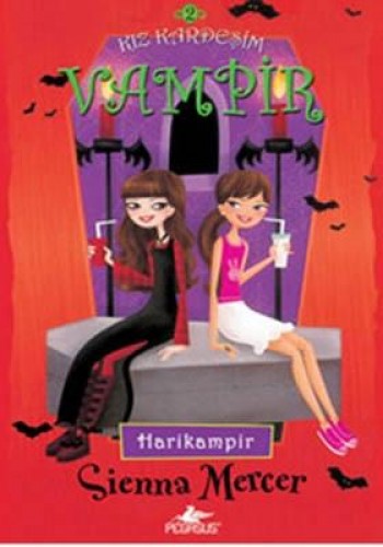 KIZ KARDEŞİM VAMPİR 2 HARİKAMPİR