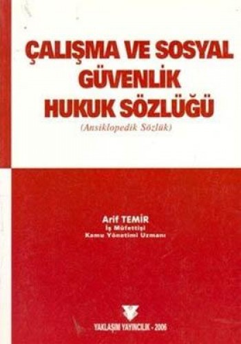 ÇALIŞMA VE SOSYAL GÜVENLİK HUKUK S.