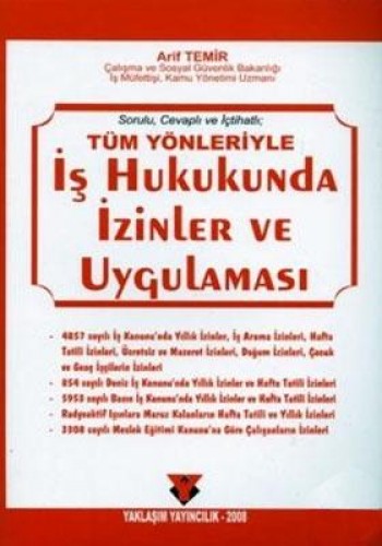 İŞ HUKUKUNDA İZİNLER VE UYGULAMASI