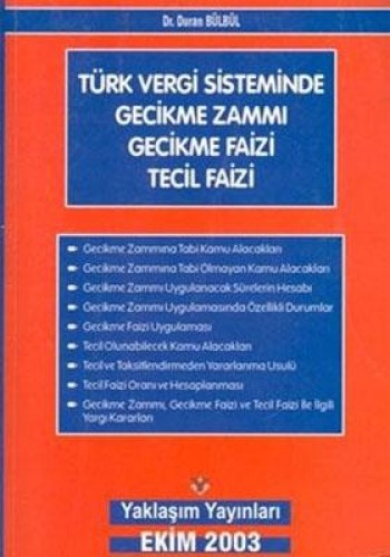 TÜRK VERGİ SİSTEMİNDE GECİKME ZAMMI