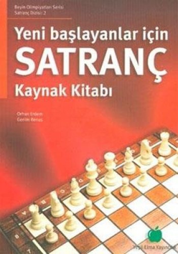 YENİ BAŞLAYANLAR İÇİN STRANÇ KAYNAK KİTBI