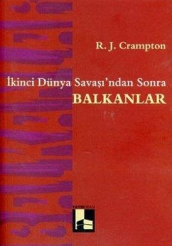 İKİNCİ DÜNYA SAVAŞINDAN SONRA BALKANLAR