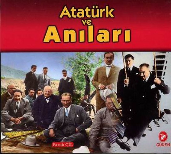 Atatürk ve Anıları