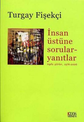 İNSAN ÜSTÜNE SORULAR YANITLAR