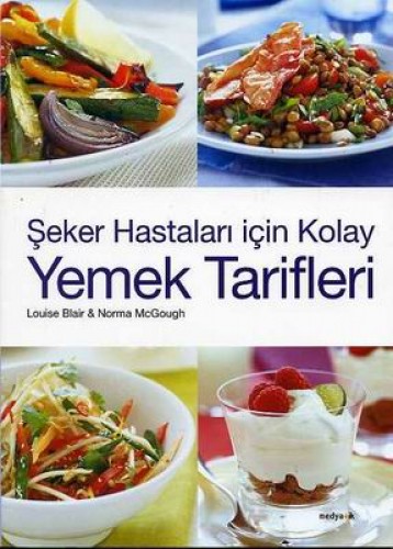 ŞEKER HASTALARI İÇİN KOLAY YEMEK TARİFLERİ