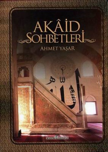 AKAİD SOHBETLERİ