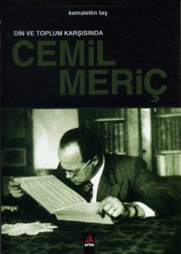 DİN VE TOPLUM KARŞISINDA CEMİL MERİÇ