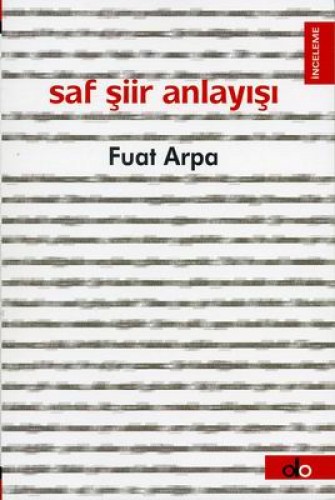 SAF ŞİİR ANLAYIŞI